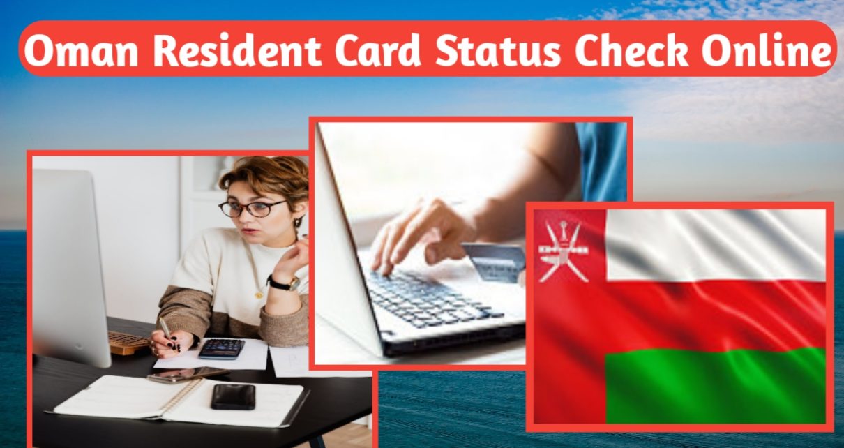 Oman Resident Card Status Check Online
