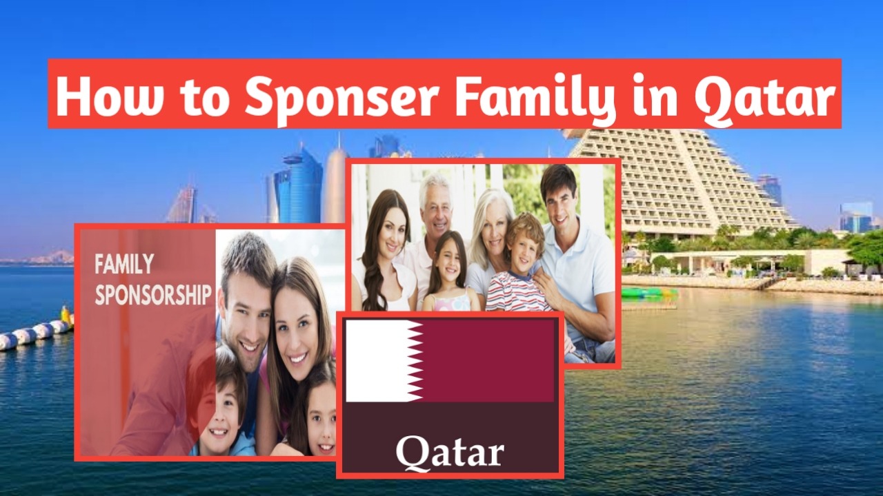 How To Sponsor Family in Qatar