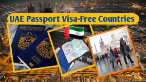 UAE Passport Visa free Countries 